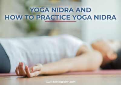 Yoga Nidra and How to Practice Yoga Nidra