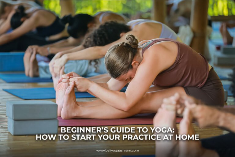 Beginner’s Guide to Yoga: How to Start Your Practice at Home